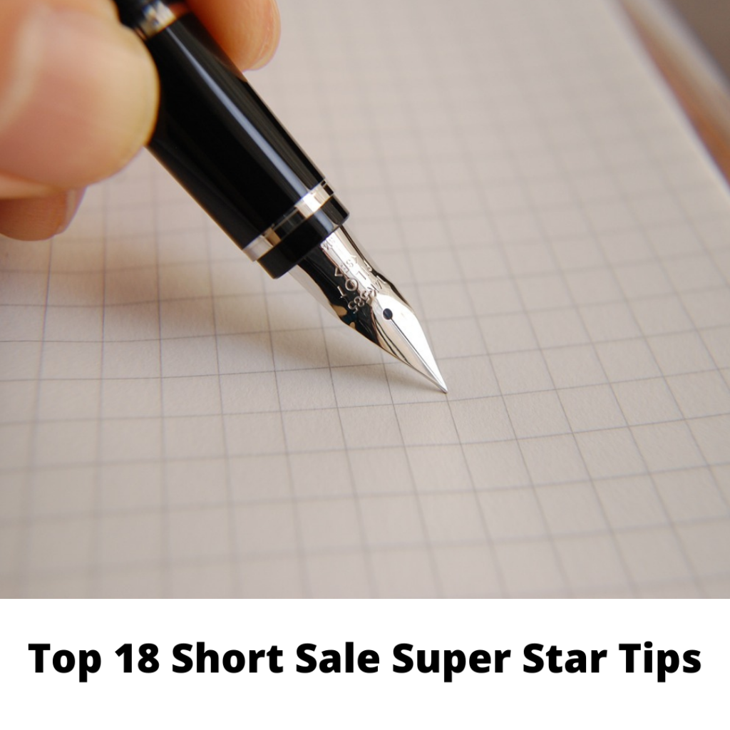 Top 18 Short Sale Super Star Tips