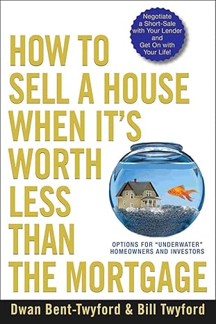 how to sell a house when it's worth less than a mortgage